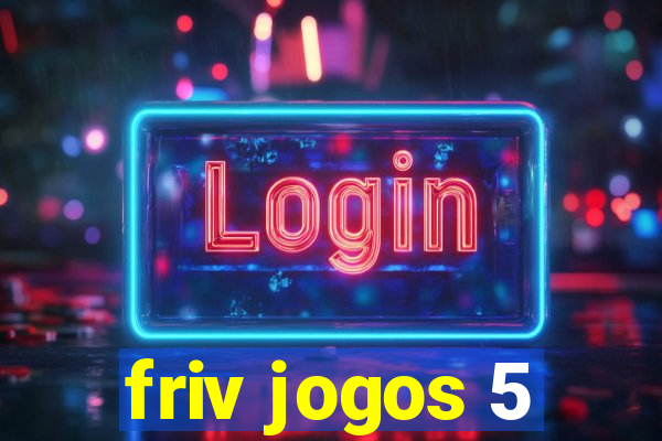 friv jogos 5